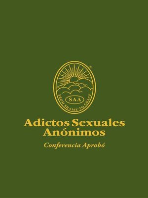 cover image of Adictos Sexuales Anónimos